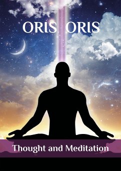 «Thought and Meditation» (eBook, ePUB) - Oris, Oris