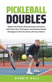 Pickleball Doubles (Mastering the Game of Pickleball) (eBook, ePUB)