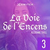 La Voie de l'Encens 3 (MP3-Download)