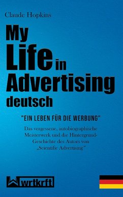 My Life in Advertising - Ein Leben für die Werbung (eBook, ePUB) - Hopkins, Claude