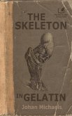 The Skeleton in Gelatin (eBook, ePUB)