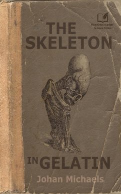 Cover The Skeleton in Gelatin (eBook, ePUB)
