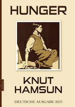 Knut Hamsun: Hunger (Deutsche Ausgabe) (eBook, ePUB) - Hamsun, Knut