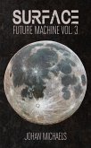 Surface: Future Machine Vol. 3 (eBook, ePUB)