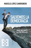 Salvemos la democracia (eBook, ePUB)