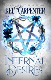 Infernal Desires (Damned Magic and Divine Fates: Queen of the Damned, #3) (eBook, ePUB)