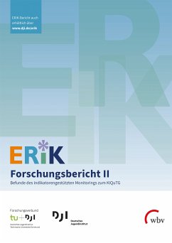 ERiK-Forschungsbericht II (eBook, PDF) - Klinkhammer, Nicole; Schacht, Diana D.; Meiner-Teubner, Christiane; Kuger, Susanne; Kalicki, Bernhard; Riedel, Birgit