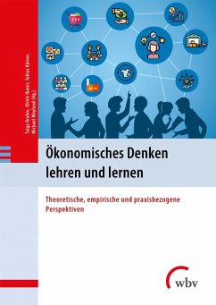 Ökonomisches Denken lehren und lernen (eBook, PDF)