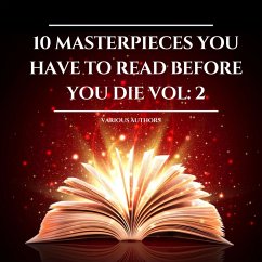 10 Masterpieces you have to read before you die Vol: 2 (MP3-Download) - Austen, Jane; Dickens, Charles; Hill, Napoleon; Twain, Mark; Homer; Montgomery, Lucy Maud; Poe, Edgar Allan; Wattles, Wallace D.; Gibran, Khalil; Scalon, Stephen