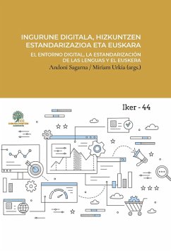 Cover Ingurune digitala, hizkuntzen estandarizazioa eta euskara = El entorno digital, la estandarización de las lenguas y el euskera (eBook, ePUB)