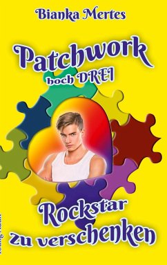 Patchwork hoch Drei - Mertes, Bianka