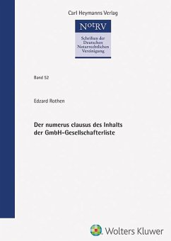 Cover Der numerus clausus des Inhalts der GmbH-Gesellschafterliste (NotRV 52)