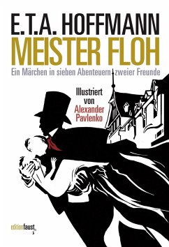 Meister Floh. Ein Märchen in sieben Abenteuern zweier Freunde - Hoffmann, E. T. A.