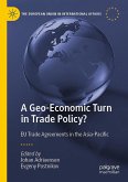 A Geo-Economic Turn in Trade Policy?