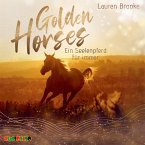 Ein Seelenpferd für immer / Golden Horses Bd.1 (1 MP3-CD)