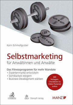 Selbstmarketing für Anwältinnen und Anwälte - Schmollgruber, Karin