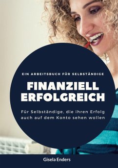 Finanziell erfolgreich (eBook, ePUB) - Enders, Gisela