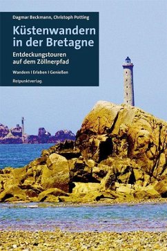 Küstenwandern in der Bretagne - Beckmann, Dagmar;Potting, Christoph