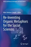 Re-Inventing Organic Metaphors for the Social Sciences