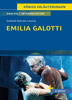 Emilia Galotti von Gotthold Ephraim Lessing - Textanalyse und Interpretation (eBook, PDF) - Lessing, Gotthold Ephraim