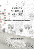 Coding, Shaping, Making (eBook, PDF)