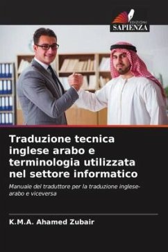 Traduzione tecnica inglese arabo e terminologia utilizzata nel settore informatico - Zubair, K.M.A. Ahamed