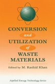 Conversion And Utilization Of Waste Materials (eBook, PDF)