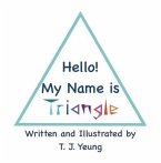 Hello! My Name is Triangle (eBook, ePUB)