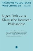 Eugen Fink und die Phänomenologie (eBook, PDF)