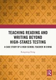 Teaching Reading and Writing Beyond High-stakes Testing (eBook, PDF)