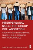 Interpersonal Skills for Group Collaboration (eBook, ePUB)