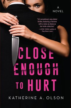 Close Enough to Hurt (eBook, ePUB) - Olson, Katherine A.