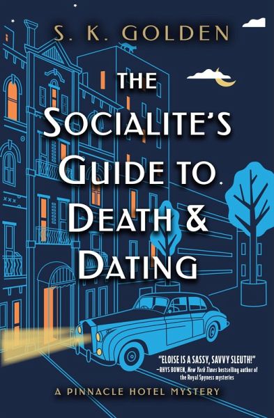The Socialite's Guide to Death and Dating (eBook, ePUB) The Socialite's Guide to Death and Dating (eBook, ePUB)