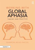 Working with Global Aphasia (eBook, ePUB)