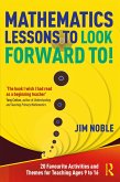 Mathematics Lessons to Look Forward To! (eBook, ePUB)