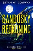 Sandusky Reckoning (Sandusky Darkness, #2) (eBook, ePUB) Sandusky Reckoning (Sandusky Darkness, #2) (eBook, ePUB)