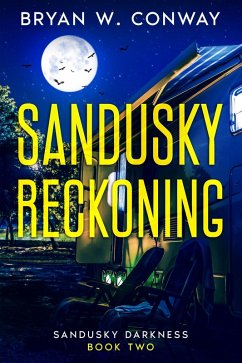 Sandusky Reckoning (Sandusky Darkness, #2) (eBook, ePUB) - Conway, Bryan W.