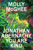 Jonathan Abernathy You Are Kind (eBook, ePUB)