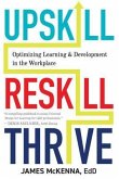 Upskill, Reskill, Thrive (eBook, ePUB)