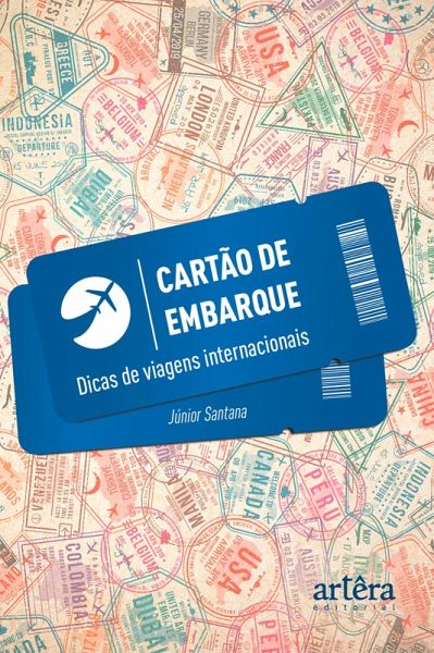 Cartão de embarque: dicas de viagens internacionais (eBook, ePUB) Cartão de embarque: dicas de viagens internacionais (eBook, ePUB)