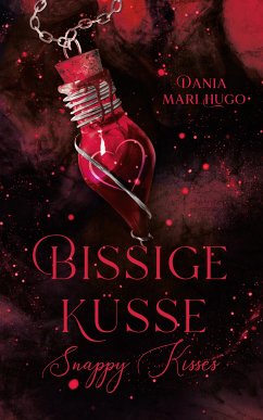 Bissige Küsse (eBook, ePUB) - Hugo, Dania Mari