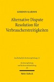 Alternative Dispute Resolution für Verbraucherstreitigkeiten (eBook, PDF)