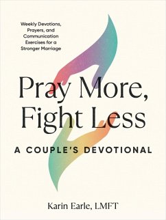 Cover Pray More, Fight Less: A Couple's Devotional (eBook, ePUB)