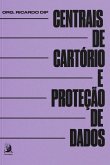 Centrais de Cartório e Proteção de Dados (eBook, ePUB)