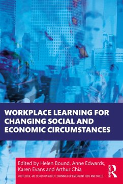 Workplace Learning for Changing Social and Economic Circumstances (eBook, PDF)