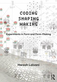 Coding, Shaping, Making (eBook, ePUB) - Lalvani, Haresh