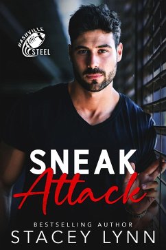 Sneak Attack (Nashville Steel, #1) (eBook, ePUB) - Lynn, Stacey