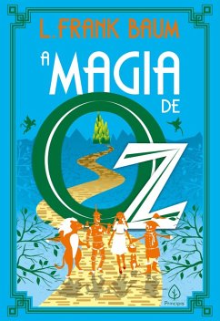 A magia de Oz (eBook, ePUB) - Baum, L. Frank