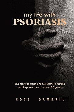 my life with PSORIASIS - Gambril, Ross