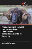 Modernizzare le basi per aumentare l'efficienza dell'allevamento nel deserto